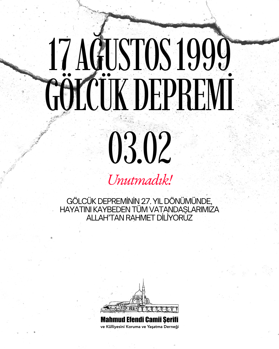 17 Ağustos 1999 – Unutmadık, Unutmayacağız…